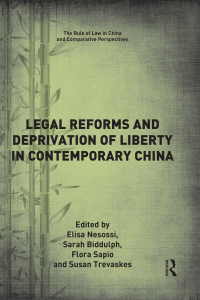 Cover image: Legal Reforms and Deprivation of Liberty in Contemporary China 1st edition 9781138606128