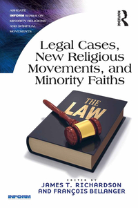 表紙画像: Legal Cases, New Religious Movements, and Minority Faiths 1st edition 9781472428745