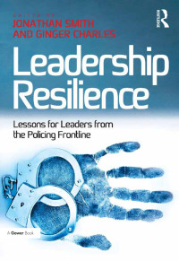 表紙画像: Leadership Resilience 1st edition 9781409440680