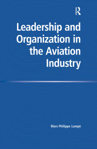 Cover image: Leadership and Organization in the Aviation Industry 1st edition 9780754671442