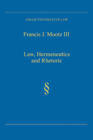 Cover image: Law, Hermeneutics and Rhetoric 1st edition 9780754628101