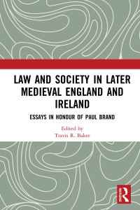 Immagine di copertina: Law and Society in Later Medieval England and Ireland 1st edition 9781472477385