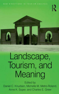 Cover image: Landscape, Tourism, and Meaning 1st edition 9780754649434