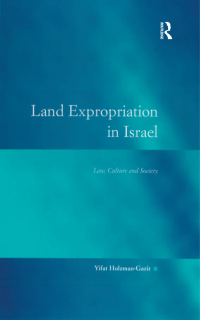 Omslagafbeelding: Land Expropriation in Israel 1st edition 9781138249271