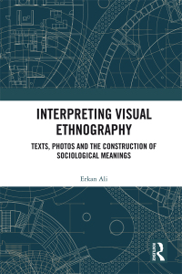 Cover image: Interpreting Visual Ethnography 1st edition 9780367369521