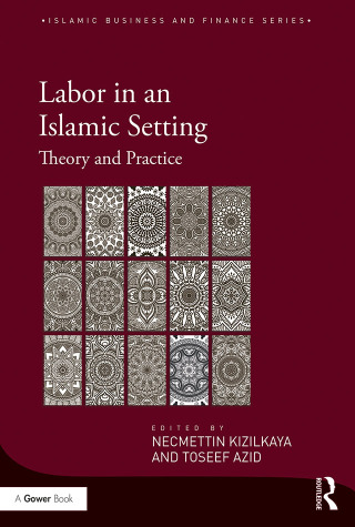 Imagen de portada: Labor in an Islamic Setting 1st edition 9781472483454