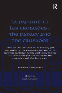 Cover image: La Papauté et les croisades / The Papacy and the Crusades 1st edition 9781409430070