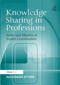 Imagen de portada: Knowledge Sharing in Professions 1st edition 9781409420972