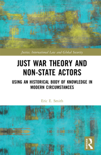 Cover image: Just War Theory and Non-State Actors 1st edition 9781032336732