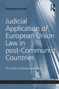 Cover image: Judicial Application of European Union Law in post-Communist Countries 1st edition 9781138279117