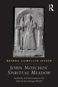 Cover image: John Moschos' Spiritual Meadow 1st edition 9781409435167