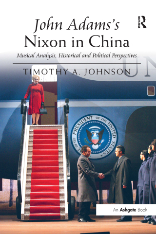 Immagine di copertina: John Adams's Nixon in China 1st edition 9781138250314