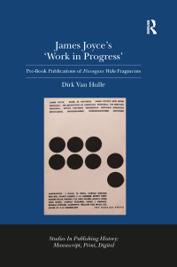 صورة الغلاف: James Joyce's 'Work in Progress' 1st edition 9781409465959