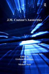 Cover image: J.M. Coetzee's Austerities 1st edition 9780754668039