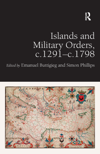 Imagen de portada: Islands and Military Orders, c.1291-c.1798 1st edition 9781472409904