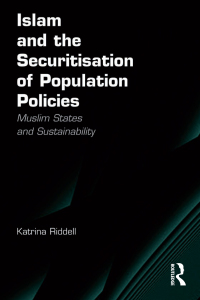 Imagen de portada: Islam and the Securitisation of Population Policies 1st edition 9780754675716