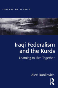 Cover image: Iraqi Federalism and the Kurds 1st edition 9780367605414