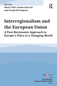 Imagen de portada: Interregionalism and the European Union 1st edition 9781472473233