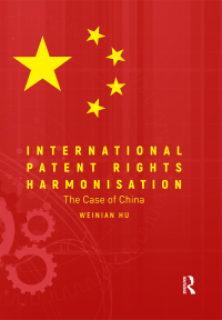 Imagen de portada: International Patent Rights Harmonisation 1st edition 9780367196615