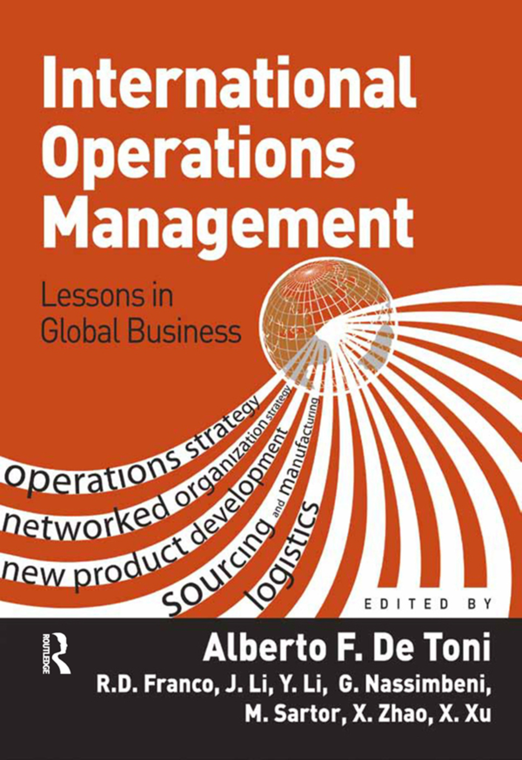 International Operations Management Lessons in Global Business 1st Edition