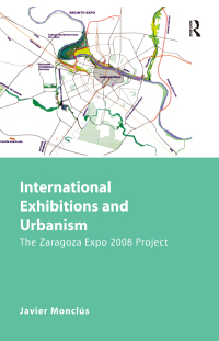 Imagen de portada: International Exhibitions and Urbanism 1st edition 9781138267879