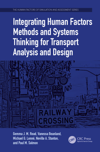 Immagine di copertina: Integrating Human Factors Methods and Systems Thinking for Transport Analysis and Design 1st edition 9781409463191