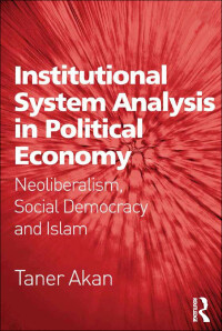 Imagen de portada: Institutional System Analysis in Political Economy 1st edition 9781472464026
