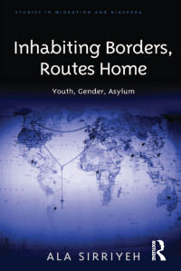 Titelbild: Inhabiting Borders, Routes Home 1st edition 9781409444954