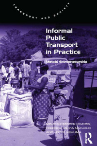 Cover image: Informal Public Transport in Practice 1st edition 9781409446927