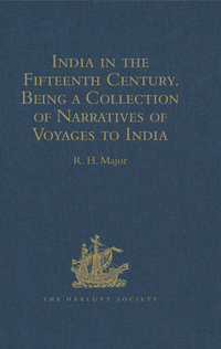 Cover image: India in the Fifteenth Century 1st edition 9781409412885