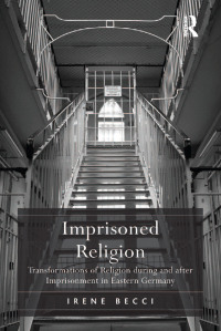 Imagen de portada: Imprisoned Religion 1st edition 9781409411611