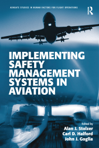 Cover image: Implementing Safety Management Systems in Aviation 1st edition 9781409401650