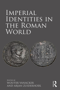Cover image: Imperial Identities in the Roman World 1st edition 9780367879709
