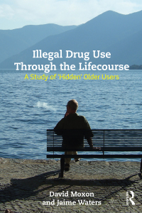 Imagen de portada: Illegal Drug Use Through The Lifecourse 1st edition 9780367595999