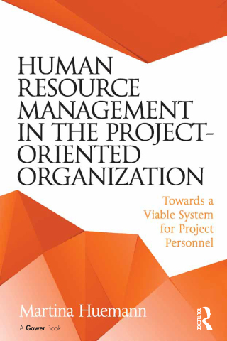 Cover image: Human Resource Management in the Project-Oriented Organization 1st edition 9781472452047