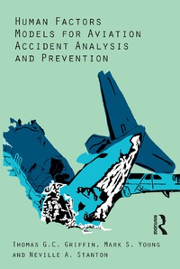 صورة الغلاف: Human Factors Models for Aviation Accident Analysis and Prevention 1st edition 9781472432759