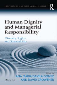 Cover image: Human Dignity and Managerial Responsibility 1st edition 9781409423119
