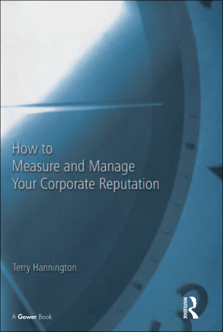 Cover image: How to Measure and Manage Your Corporate Reputation 1st edition 9781032837628