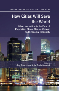 Imagen de portada: How Cities Will Save the World 1st edition 9781138490321