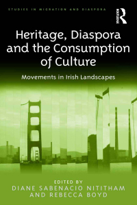 Cover image: Heritage, Diaspora and the Consumption of Culture 1st edition 9781472425096