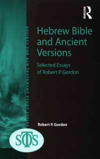 Cover image: Hebrew Bible and Ancient Versions 1st edition 9780754656173