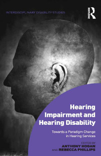 Cover image: Hearing Impairment and Hearing Disability 1st edition 9780367598662