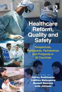 Cover image: Healthcare Reform, Quality and Safety 1st edition 9781472451408