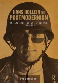 Cover image: Hans Hollein and Postmodernism 1st edition 9781472459947