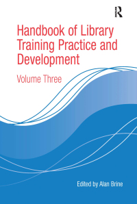 Cover image: Handbook of Library Training Practice and Development 1st edition 9780754670445