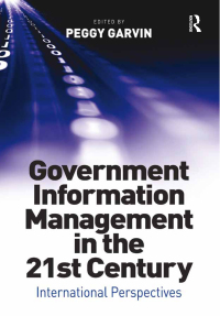 Imagen de portada: Government Information Management in the 21st Century 1st edition 9781409402060