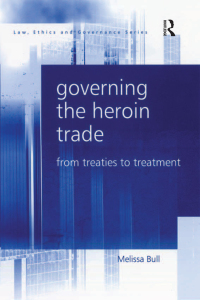 Cover image: Governing the Heroin Trade 1st edition 9780754671213