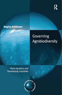 Cover image: Governing Agrobiodiversity 1st edition 9780754647416