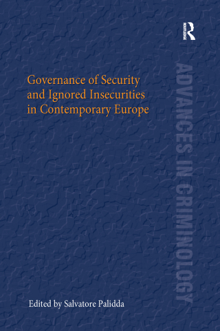 Cover image: Governance of Security and Ignored Insecurities in Contemporary Europe 1st edition 9780367596835