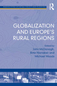 صورة الغلاف: Globalization and Europe's Rural Regions 1st edition 9781138546516